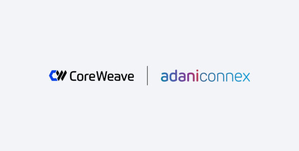 CoreWeave and AdaniConneX data centre partnership for a 240 MW AI deployment in Navi Mumbai